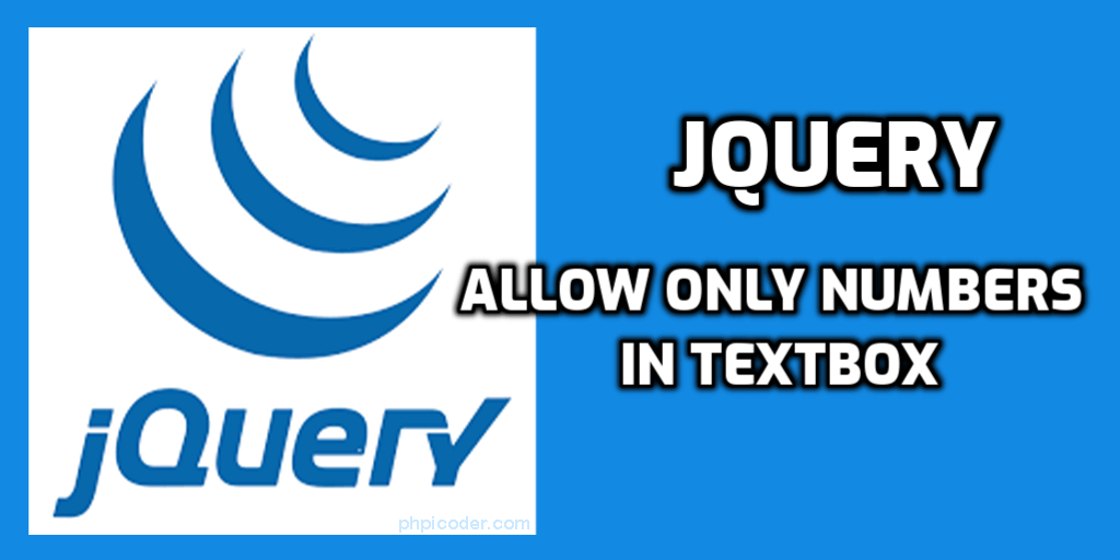 Allow only numbers in textbox using jquery